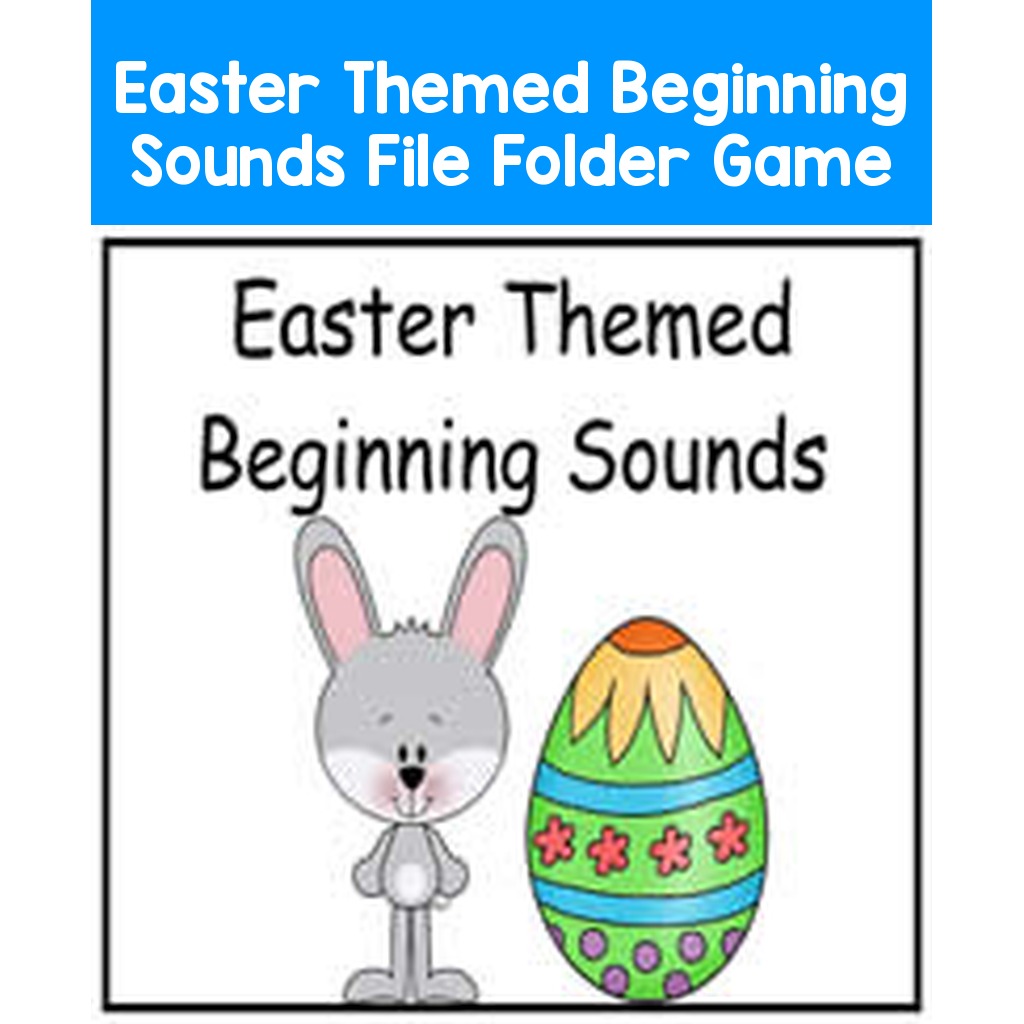 Easter Themed Beginning Sounds File Folder Game