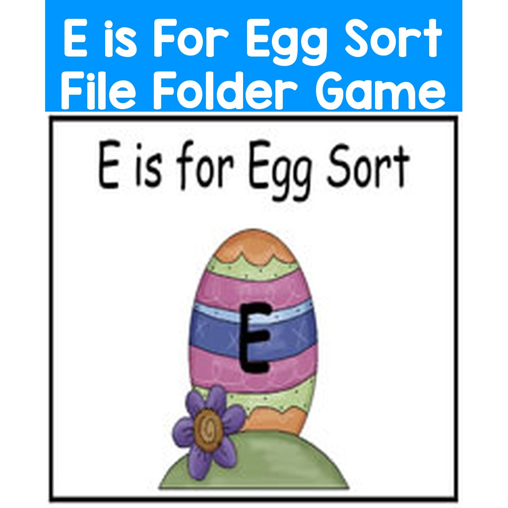 E is For Egg Sort File Folder Game