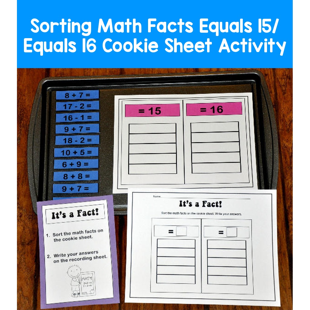 Sorting Math Facts Equals 15/ Equals 16 Cookie Sheet Activity