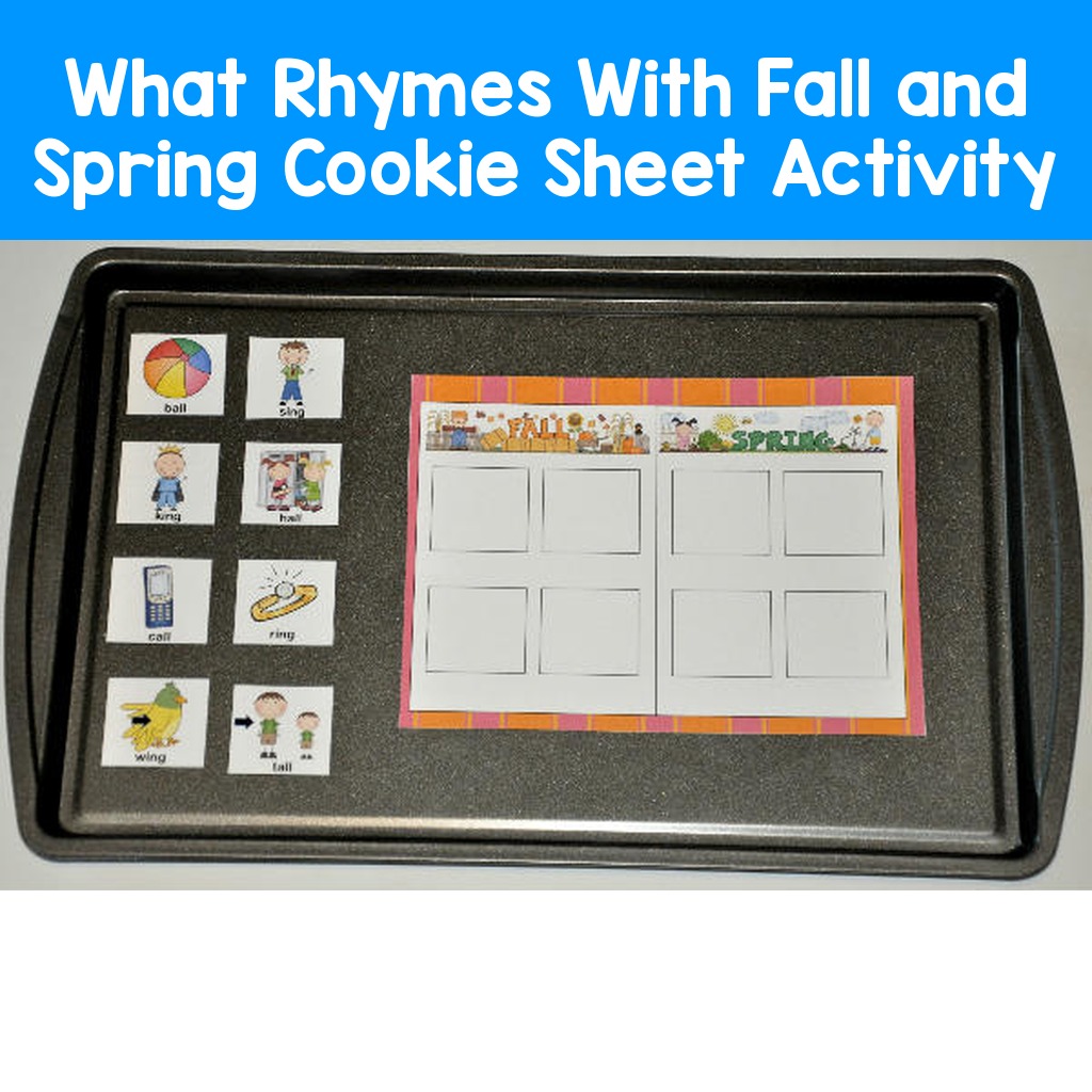 What Rhymes With Fall and Spring Cookie Sheet Activity