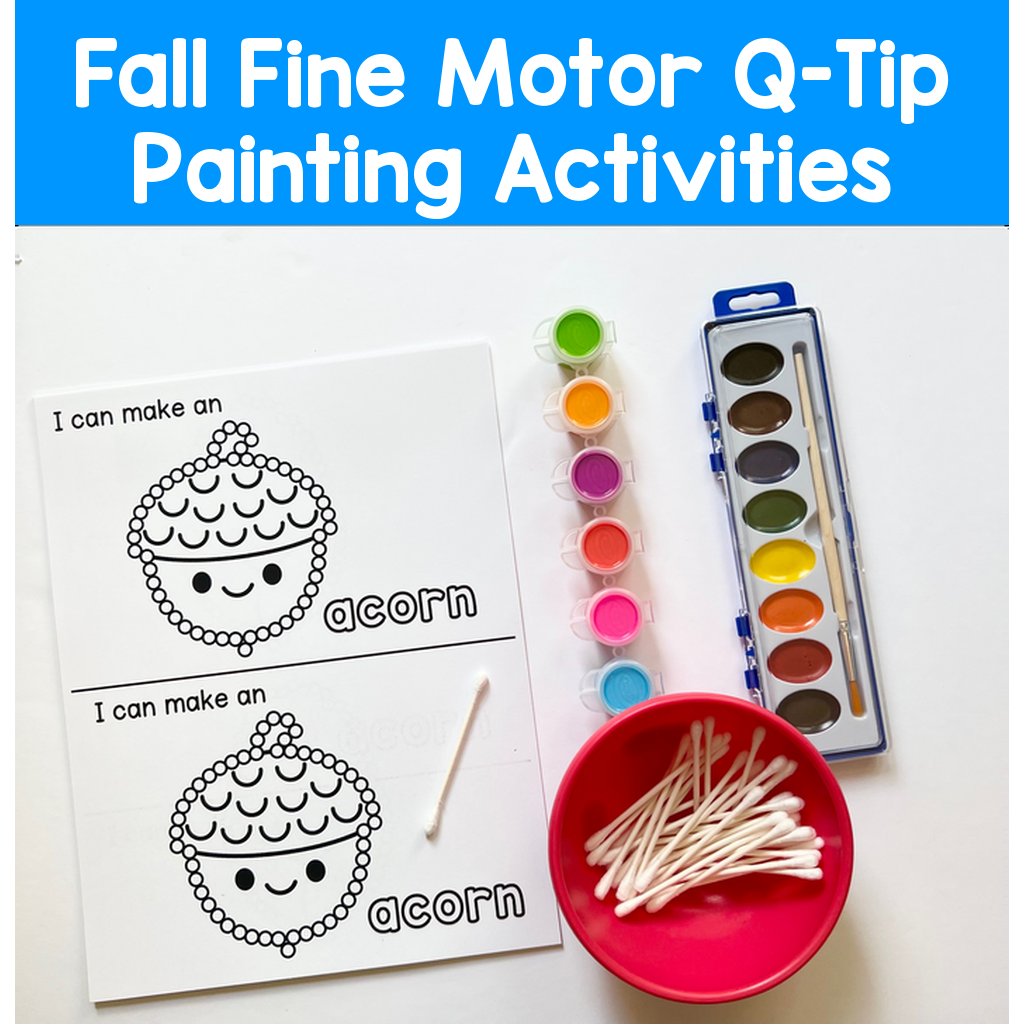 Fall Fine Motor Q-Tip Painting Activities