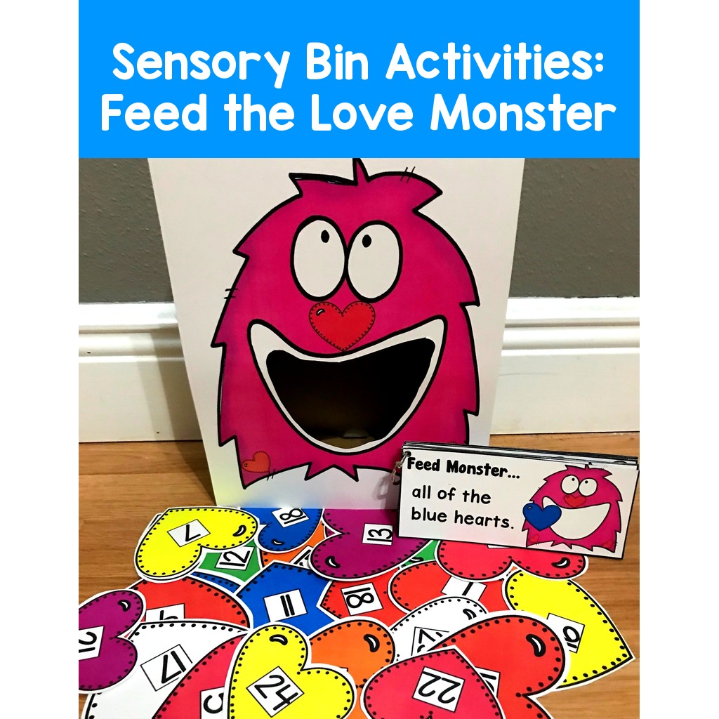 Sensory Bin Activities:  Feed the Love Monster