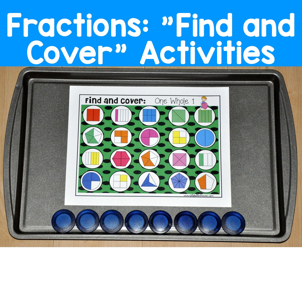 Fractions:  "Find and Cover" Activities