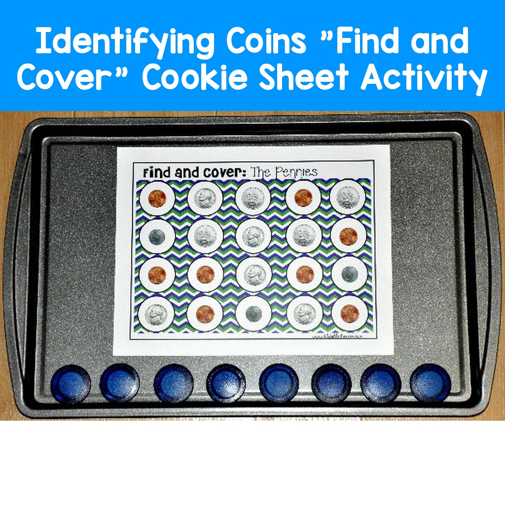 Identifying Coins "Find and Cover" Cookie Sheet Activity