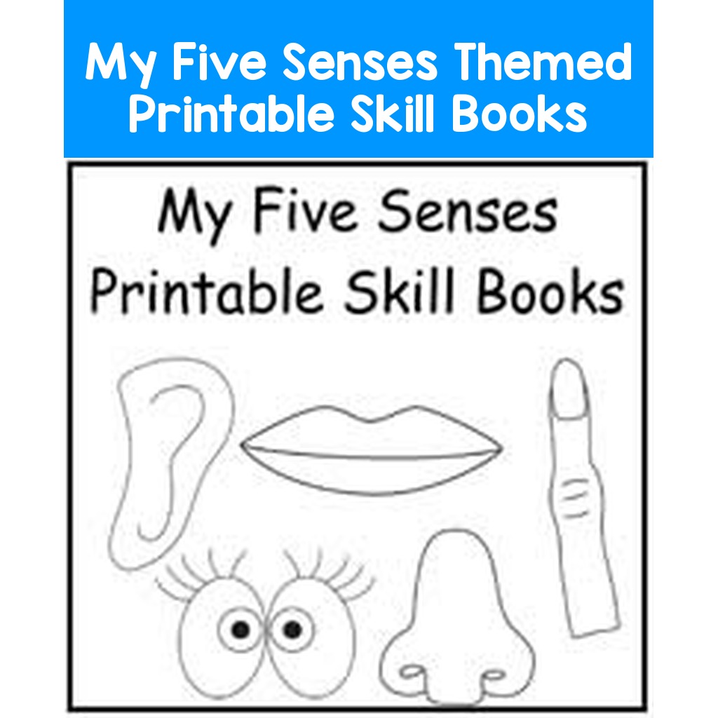 My Five Senses Themed Printable Skill Books