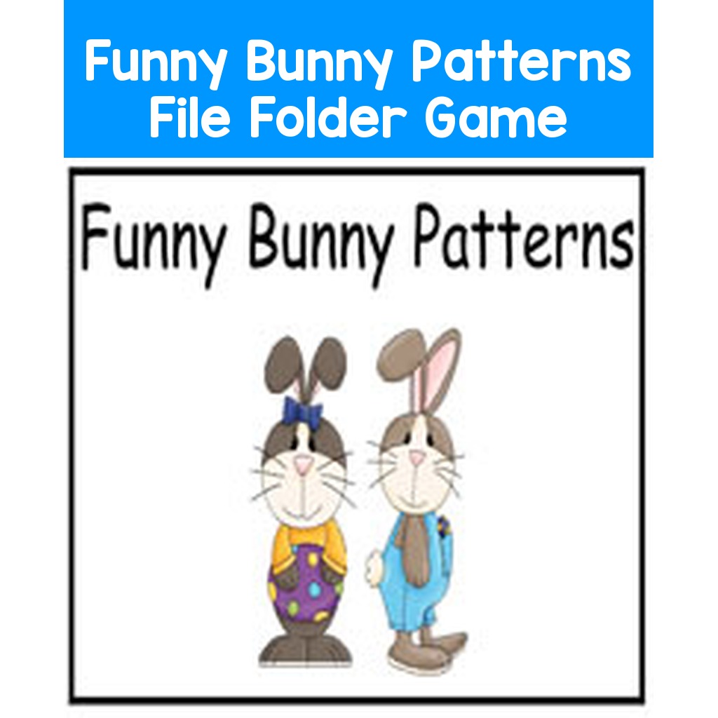 Funny Bunny Patterns File Folder Game