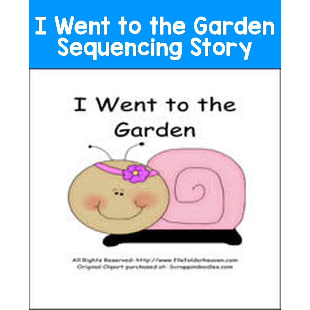 I Went to the Garden Sequencing Story