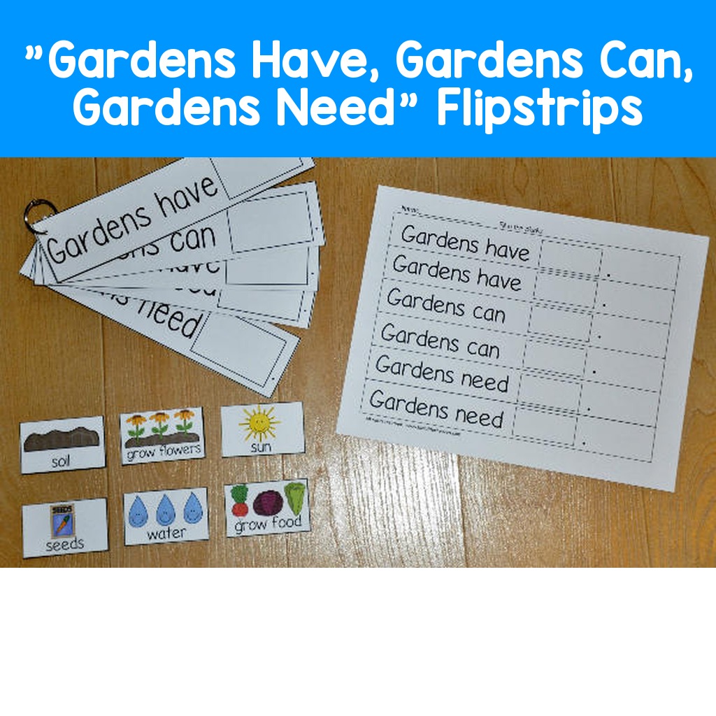 "Gardens Have, Gardens Can, Gardens Need" Flipstrips