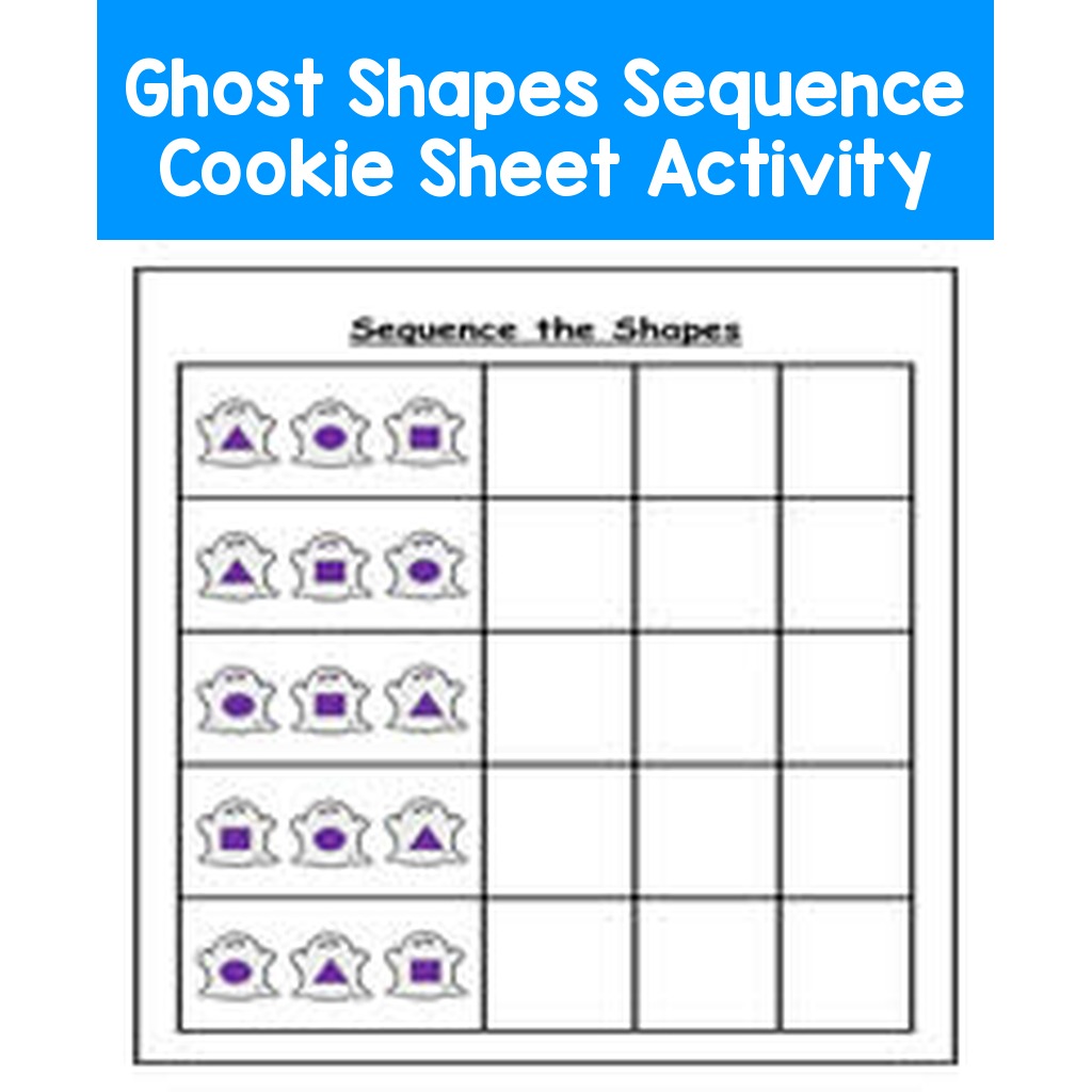 Ghost Shapes Sequence Cookie Sheet Activity