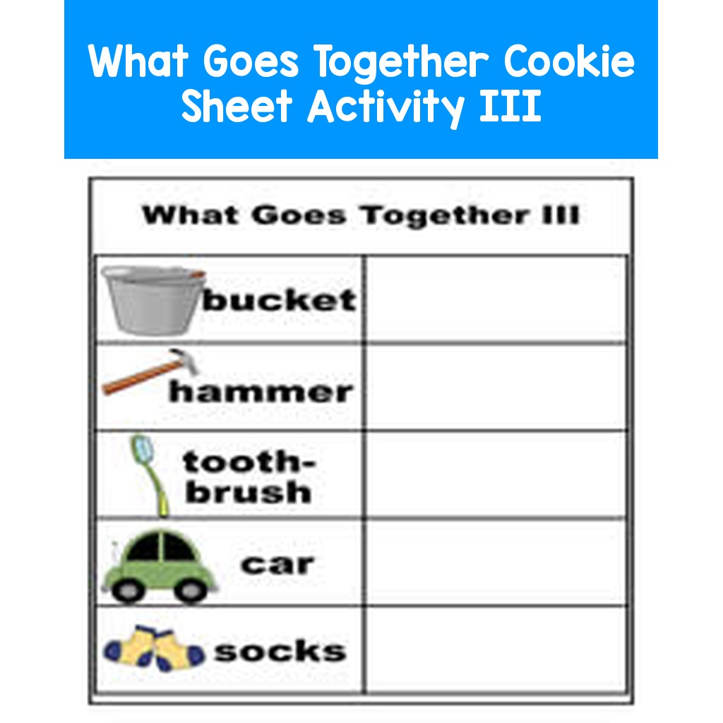 What Goes Together Cookie Sheet Activity III