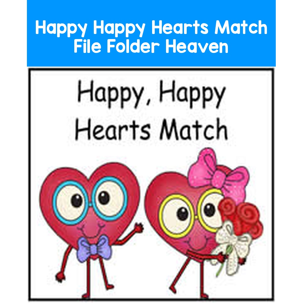 Happy Happy Hearts Match File Folder Heaven