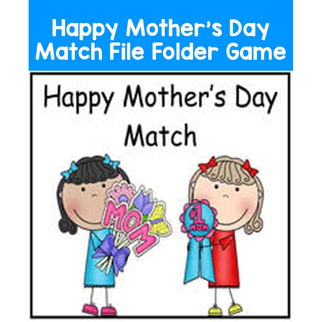 Happy Mother's Day Match File Folder Game