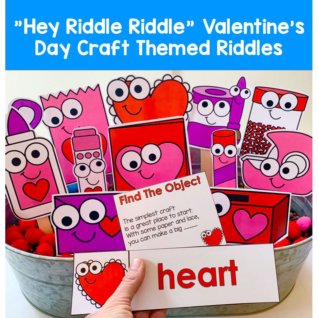 "Hey Riddle Riddle" Valentine's Day Craft Themed Riddles