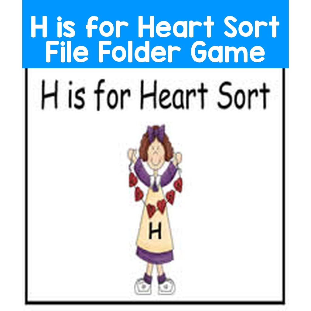 H is for Heart Sort File Folder Game