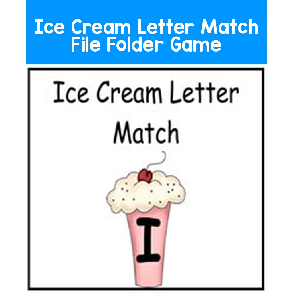 Ice Cream Letter Match File Folder Game