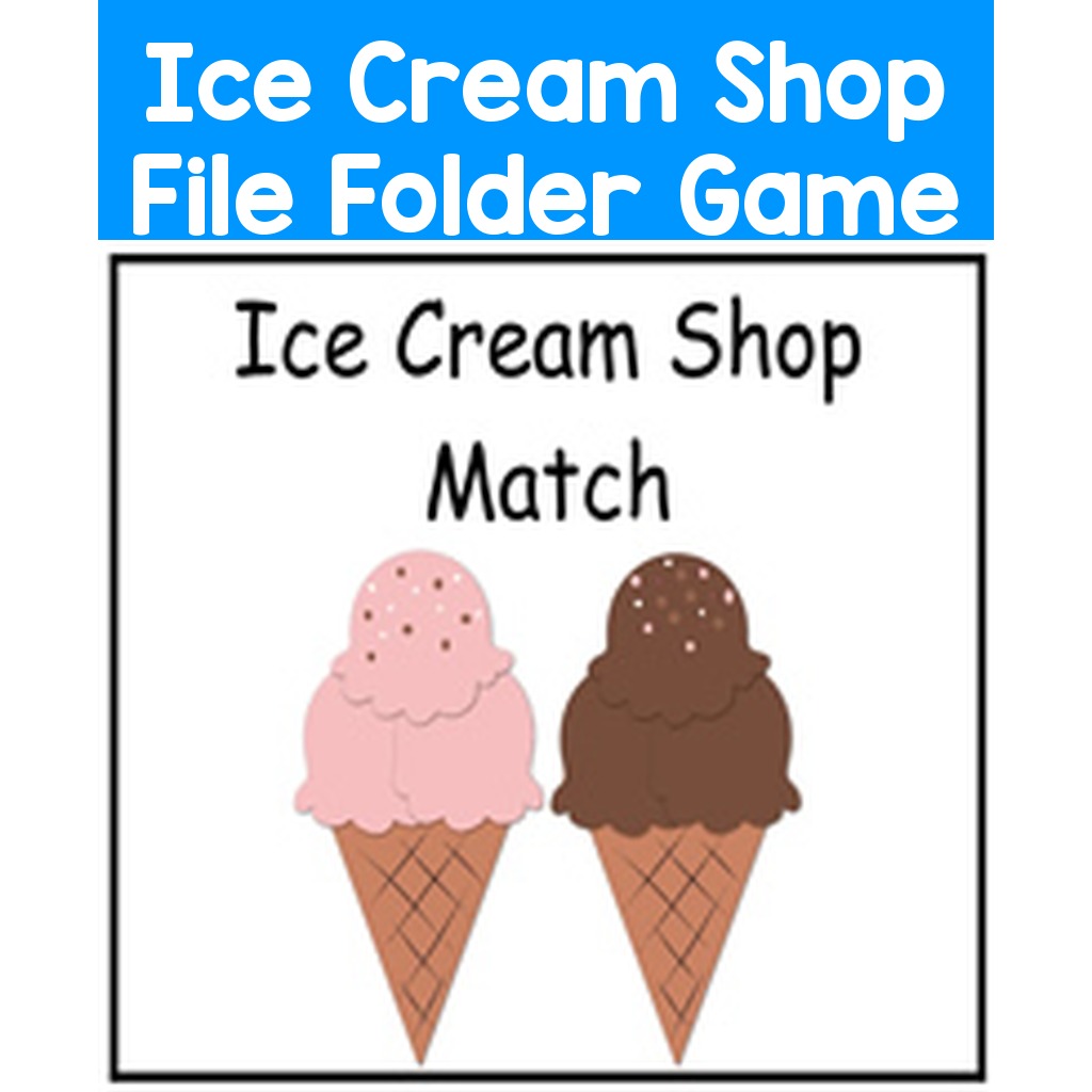 Ice Cream Shop File Folder Game