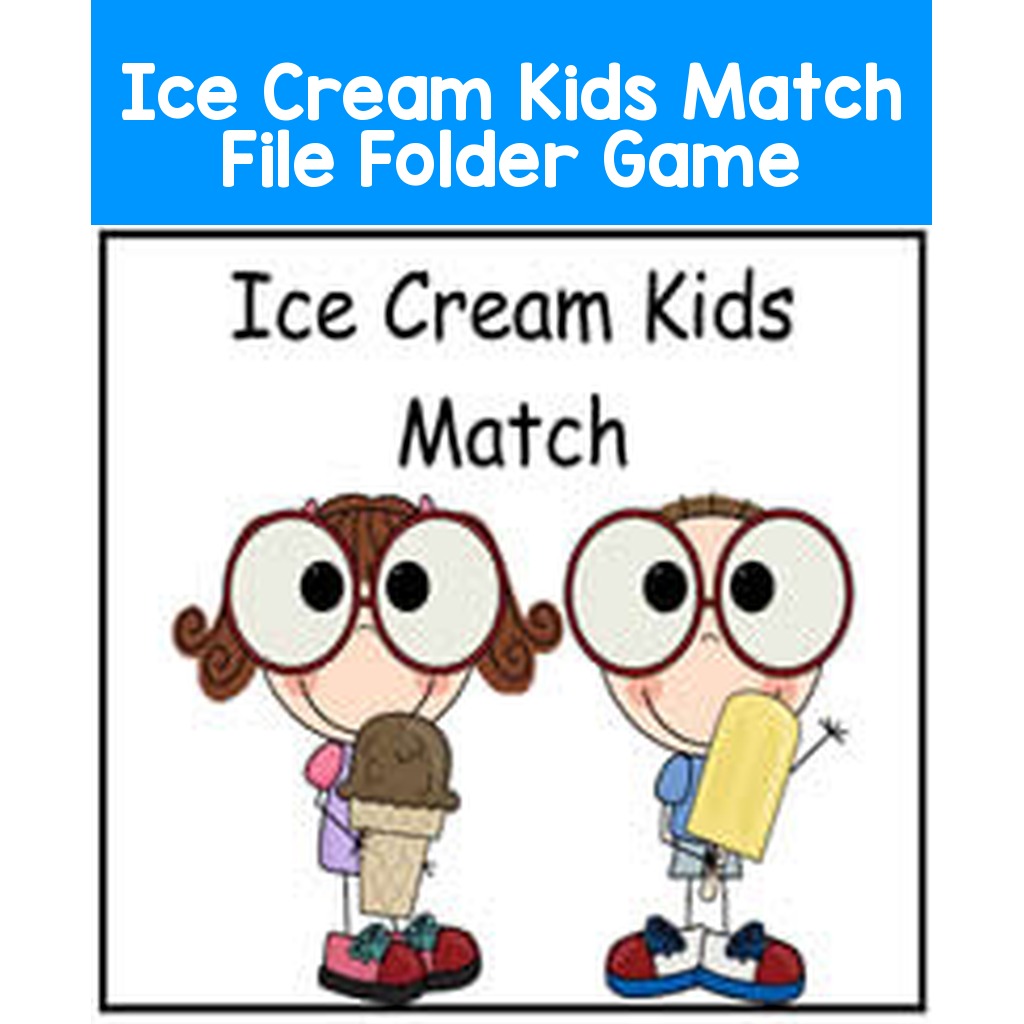 Ice Cream Kids Match File Folder Game