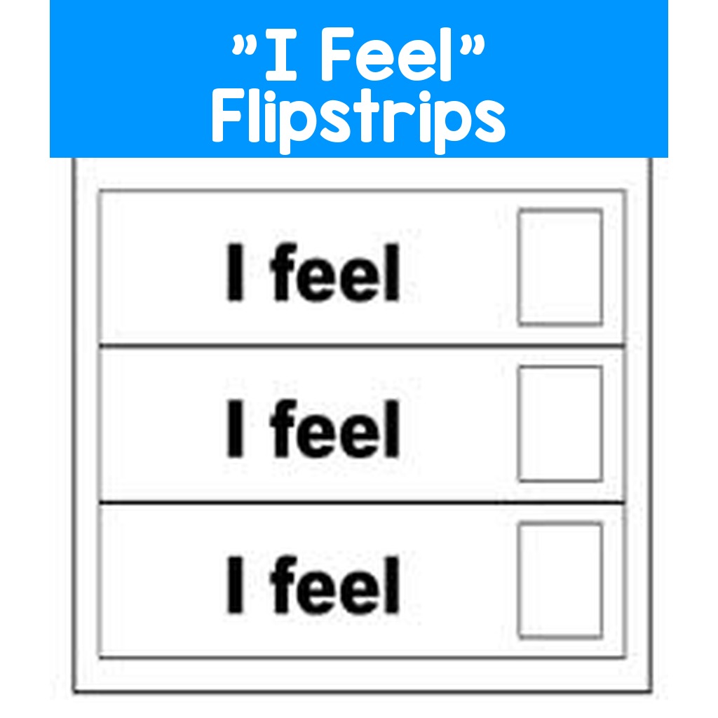 "I Feel" Flipstrips