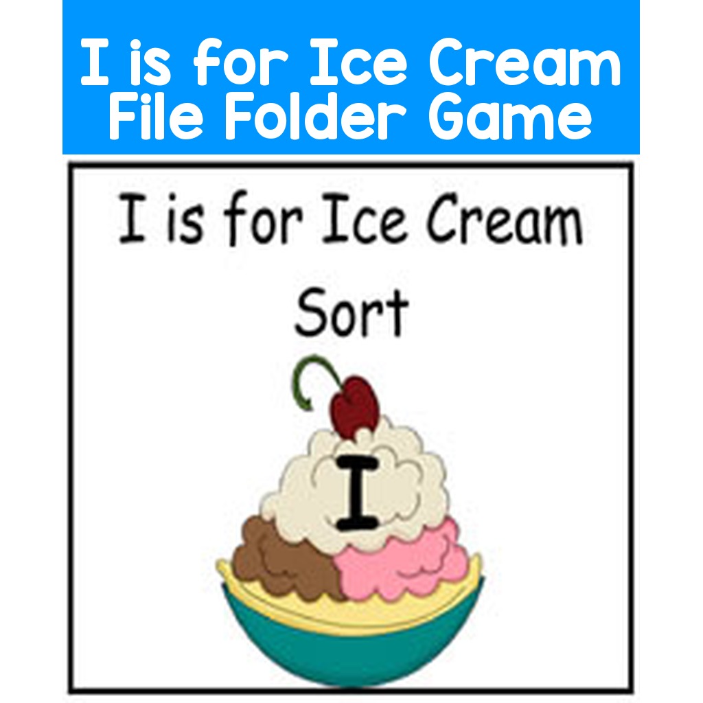 I is for Ice Cream File Folder Game