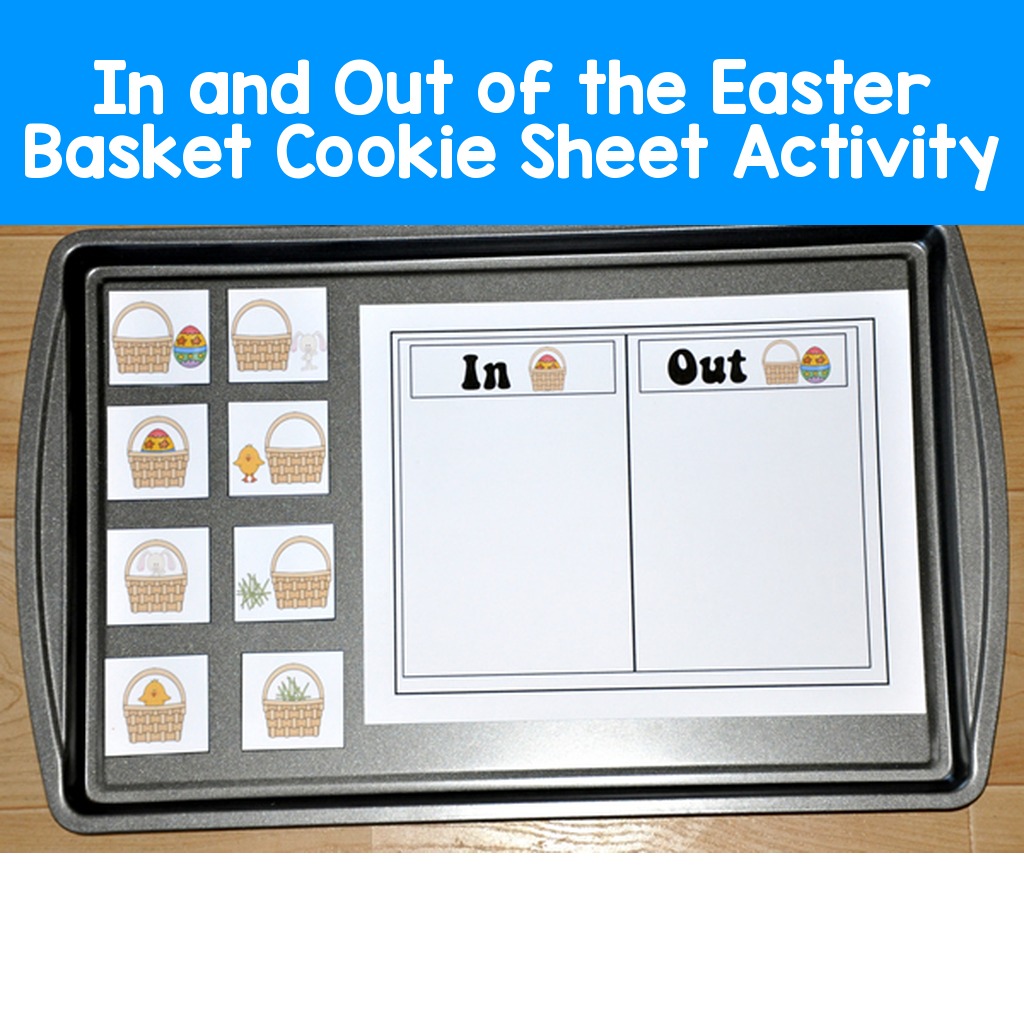 In and Out of the Easter Basket Cookie Sheet Activity