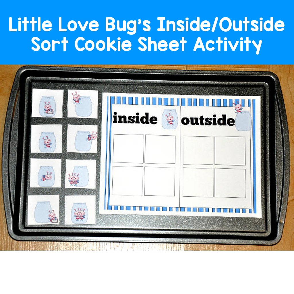 Little Love Bug's Inside/Outside Sort Cookie Sheet Activity