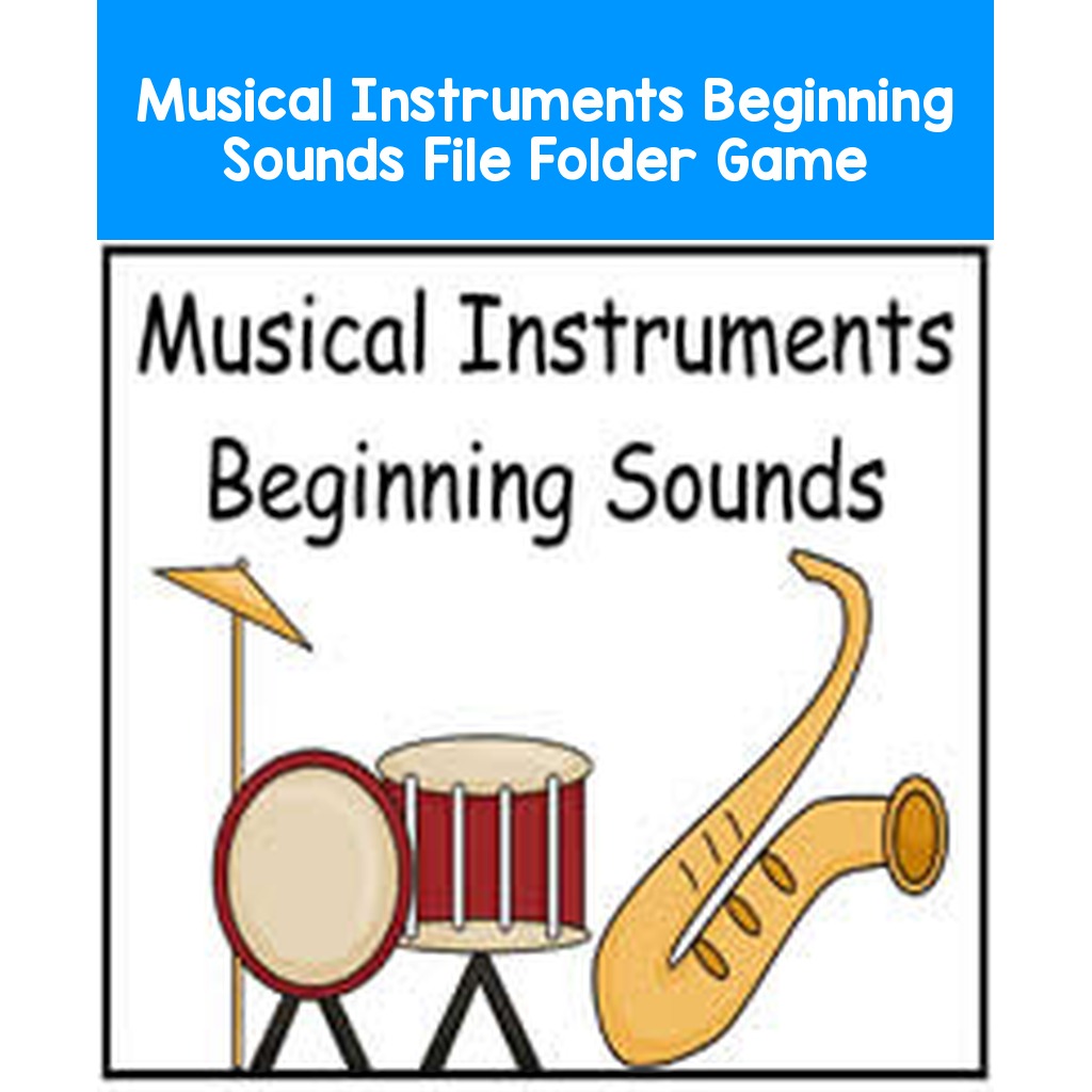 Musical Instruments Beginning Sounds File Folder Game