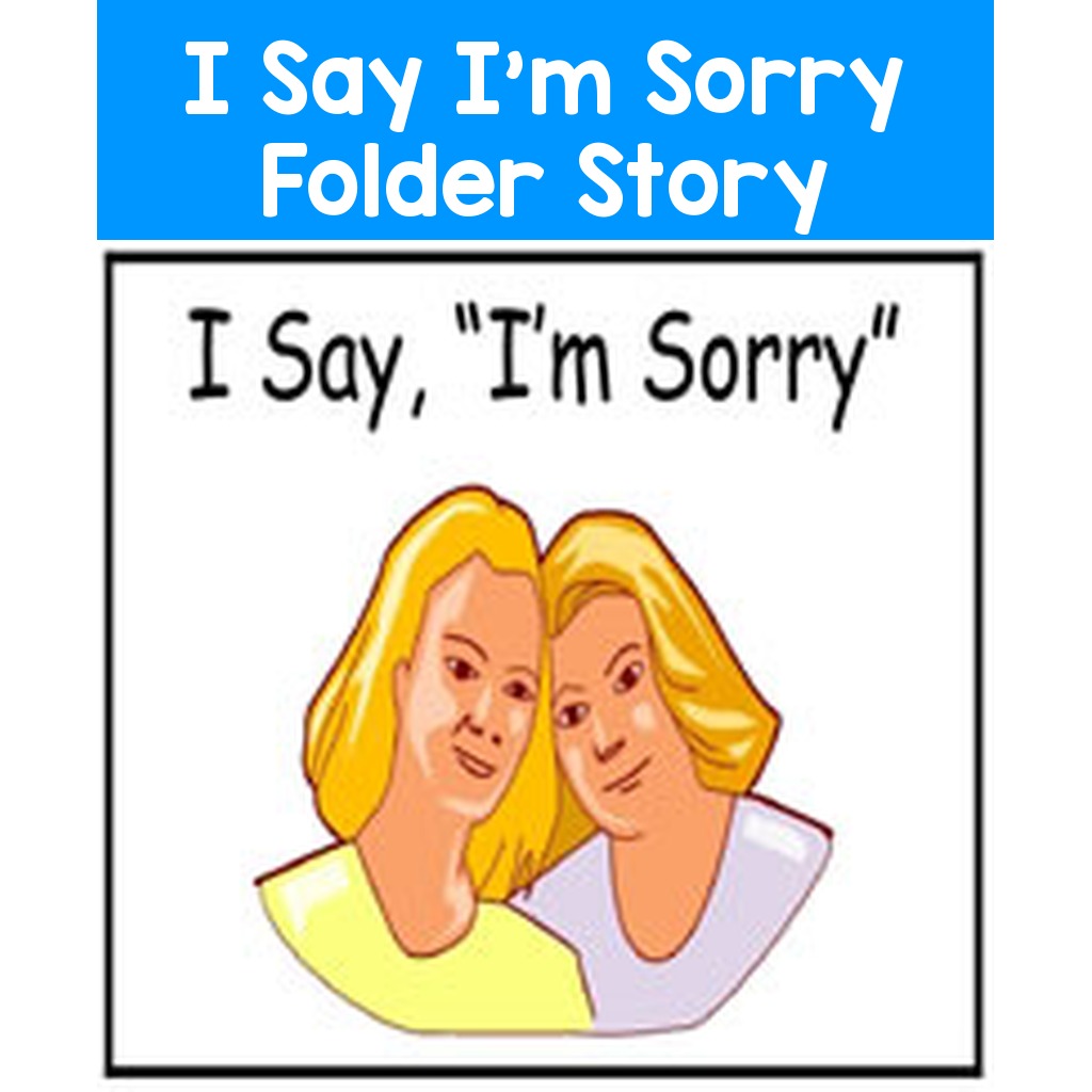 I Say I'm Sorry Folder Story
