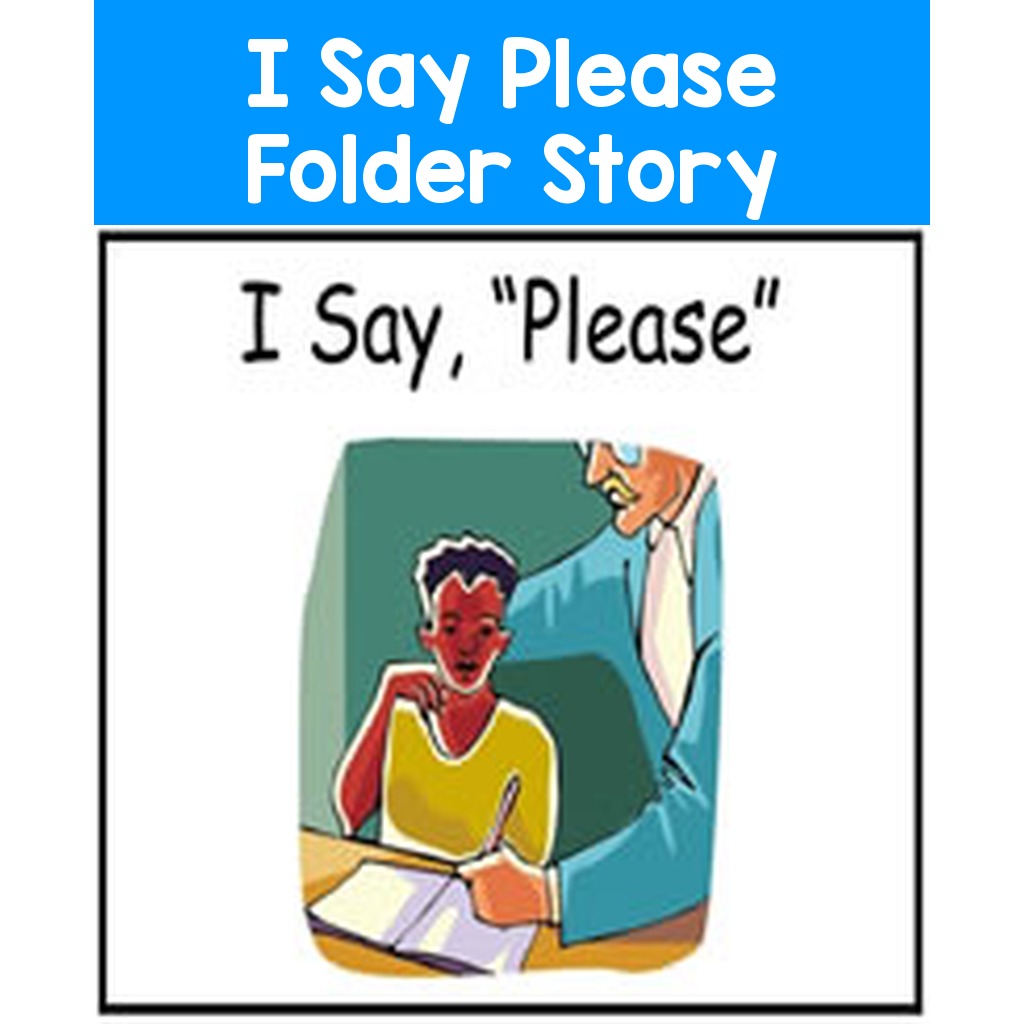 I Say Please Folder Story