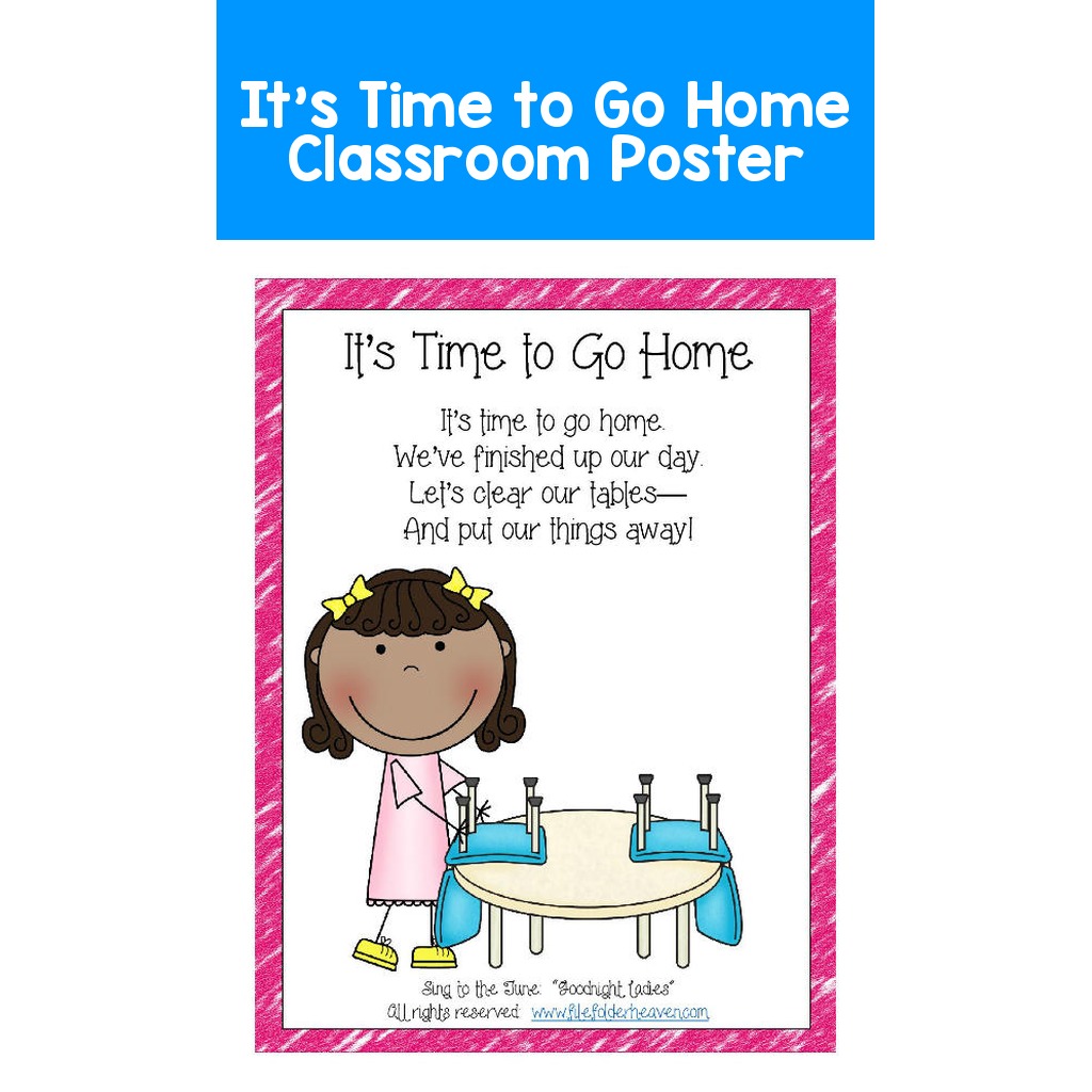 It's Time to Go Home Classroom Poster