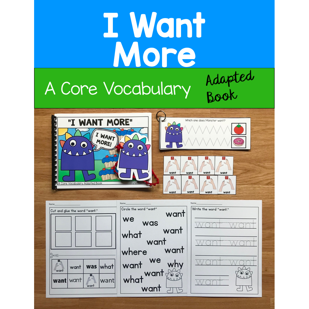 "I Want More" (Working With Core Vocabulary)