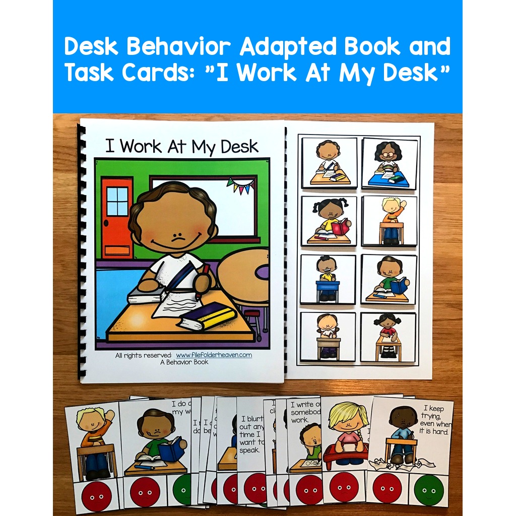 Desk Behavior Adapted Book and Task Cards:  "I Work At My Desk"