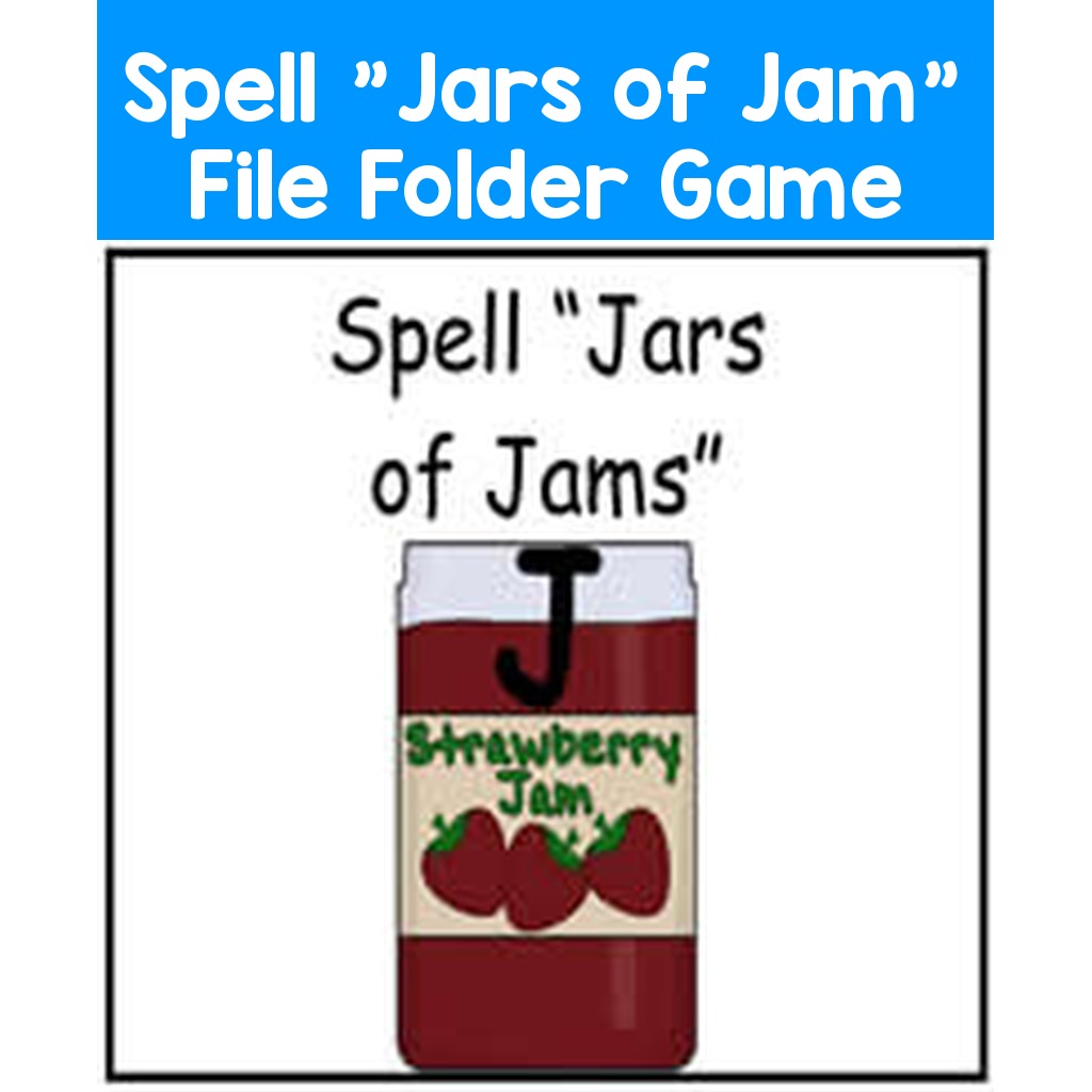 Spell "Jars of Jam" File Folder Game