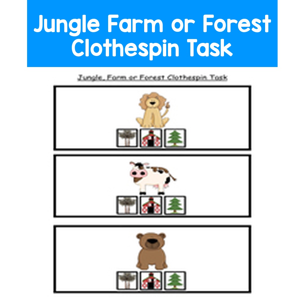 Jungle Farm or Forest Clothespin Task