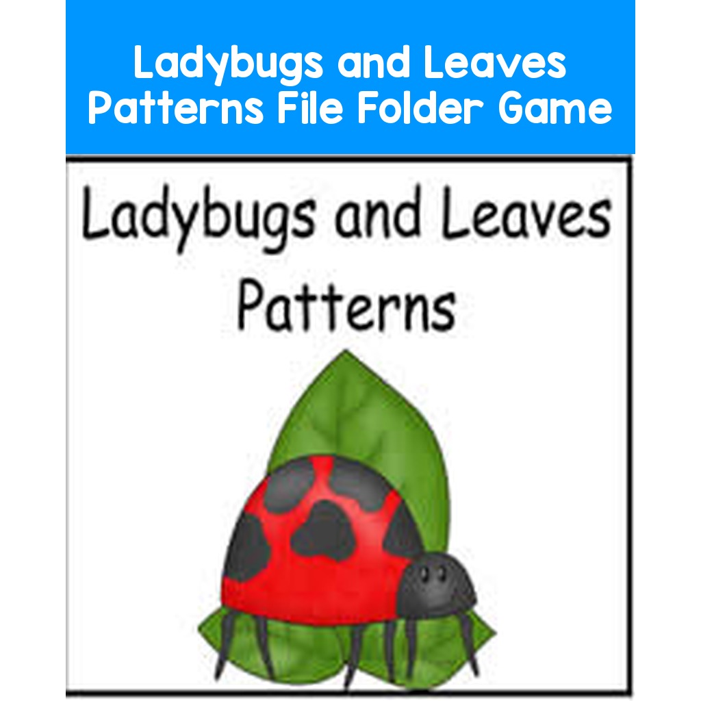Ladybugs and Leaves Patterns File Folder Game