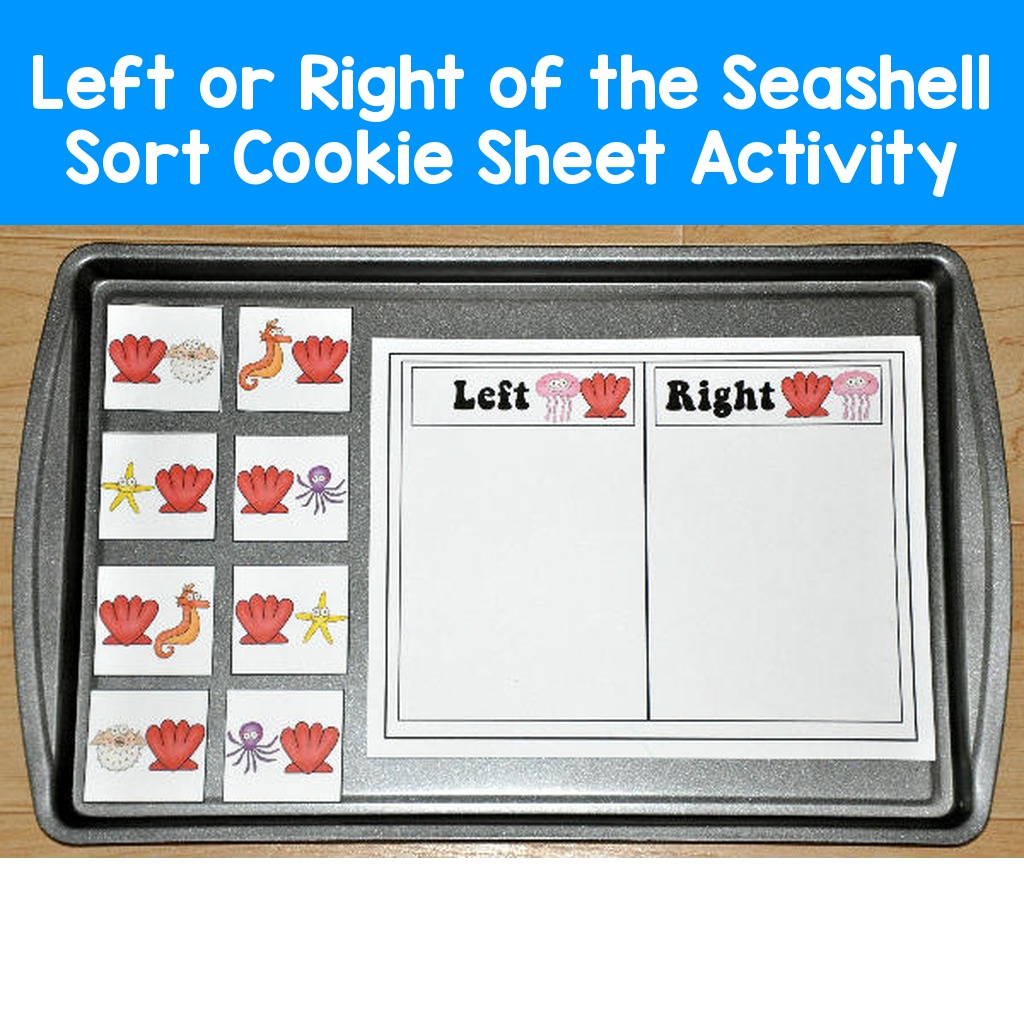 Left or Right of the Seashell Sort Cookie Sheet Activity