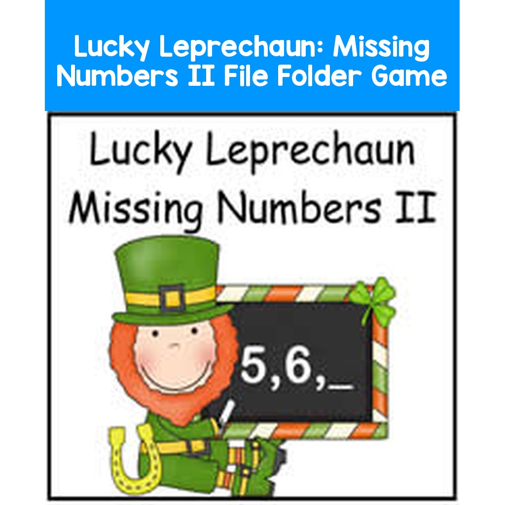 Lucky Leprechaun:  Missing Numbers II File Folder Game