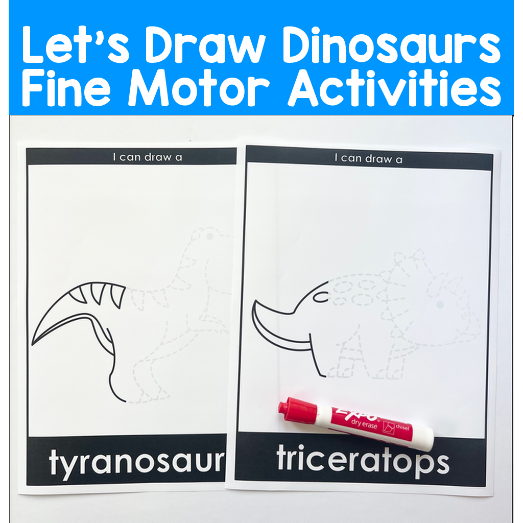 Let's Draw Dinosaurs Fine Motor Activities