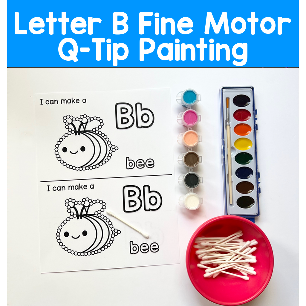 Letter B Fine Motor Q-Tip Painting