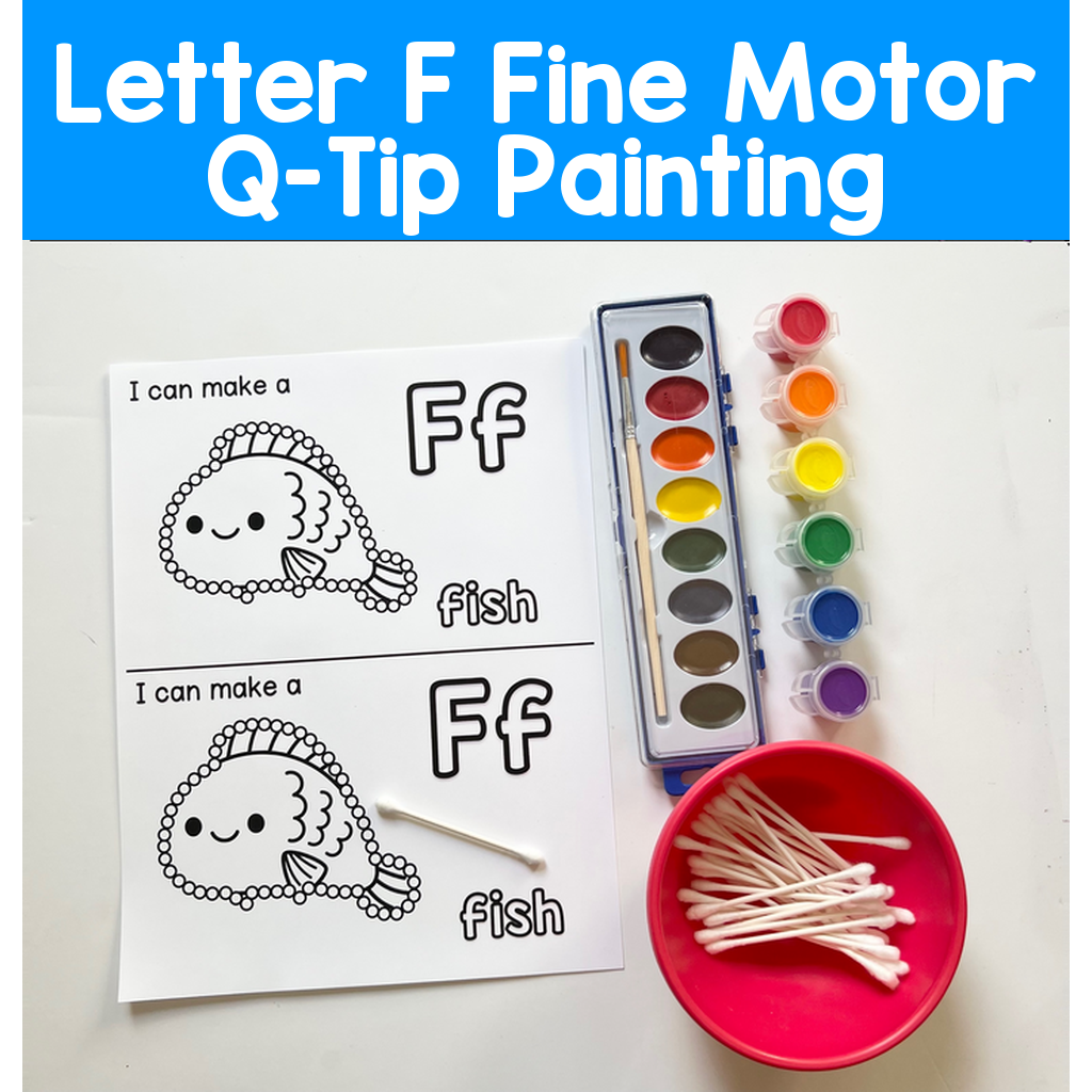Letter F Fine Motor Q-Tip Painting