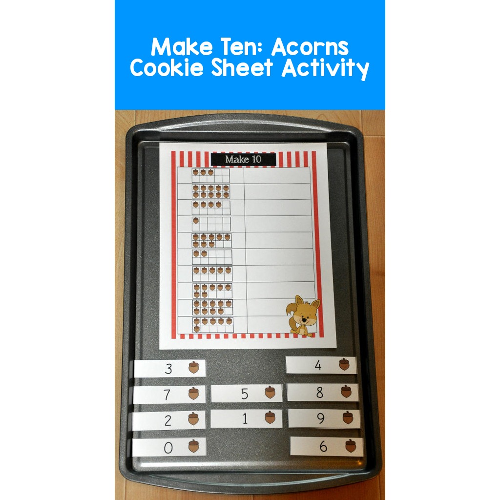 Make Ten:  Acorns Cookie Sheet Activity