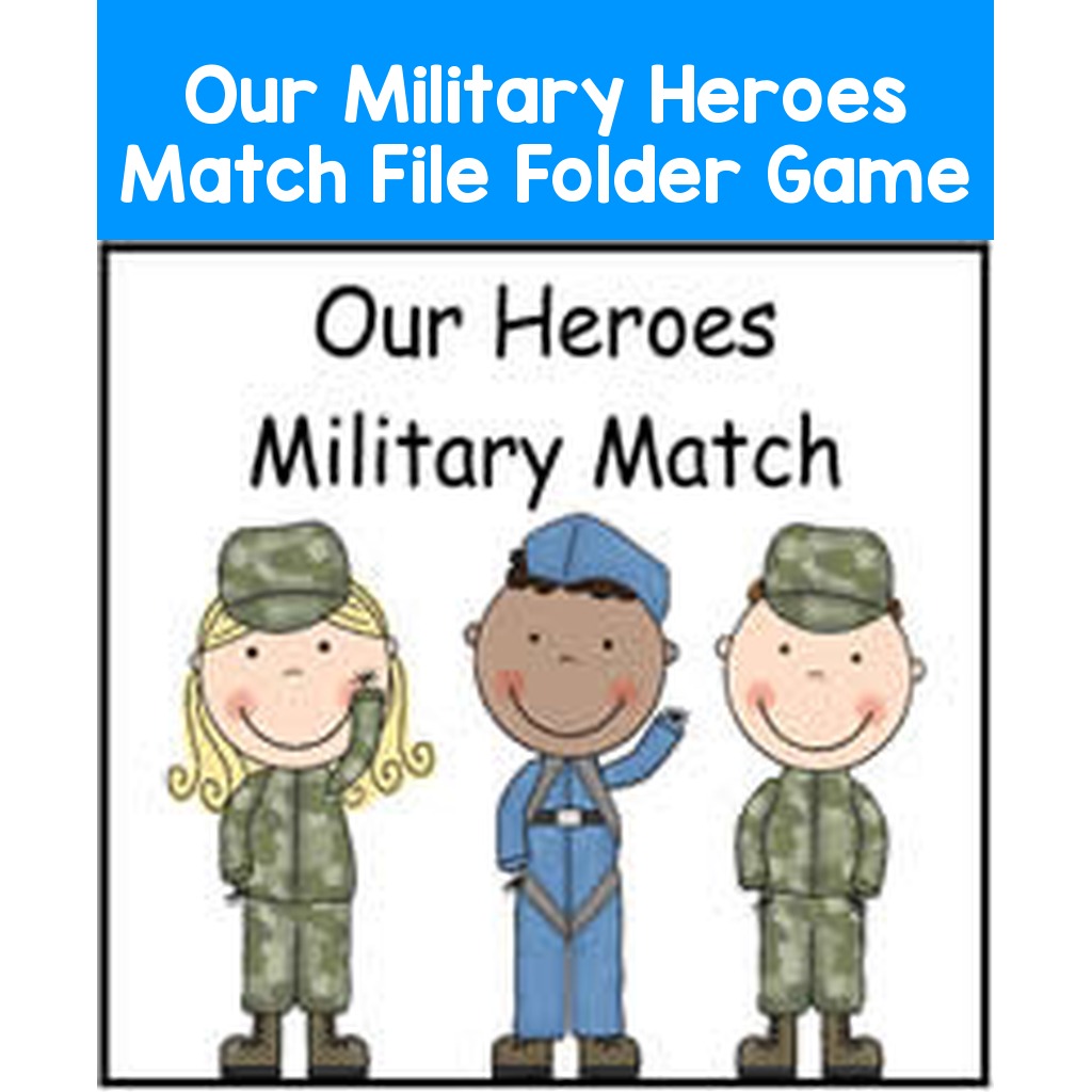 Our Military Heroes Match File Folder Game