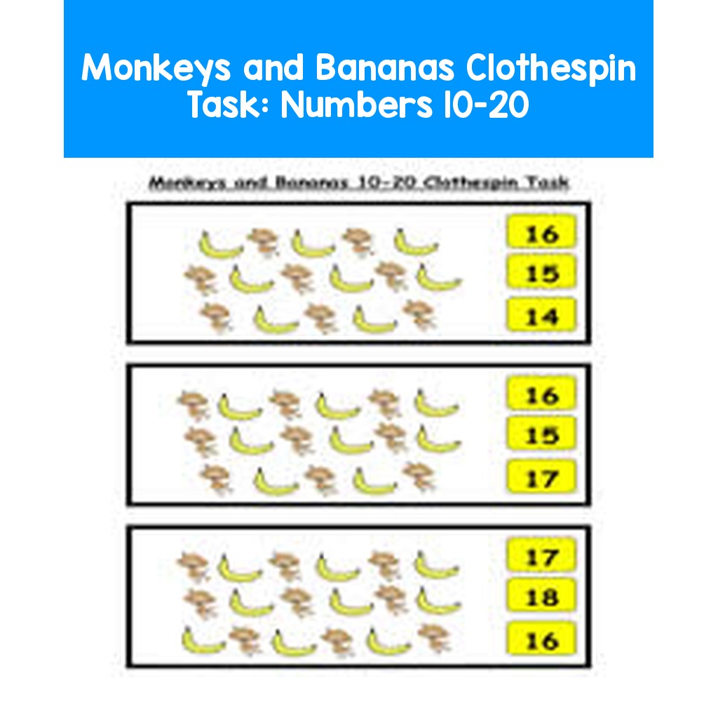 Monkeys and Bananas Clothespin Task:  Numbers 10-20
