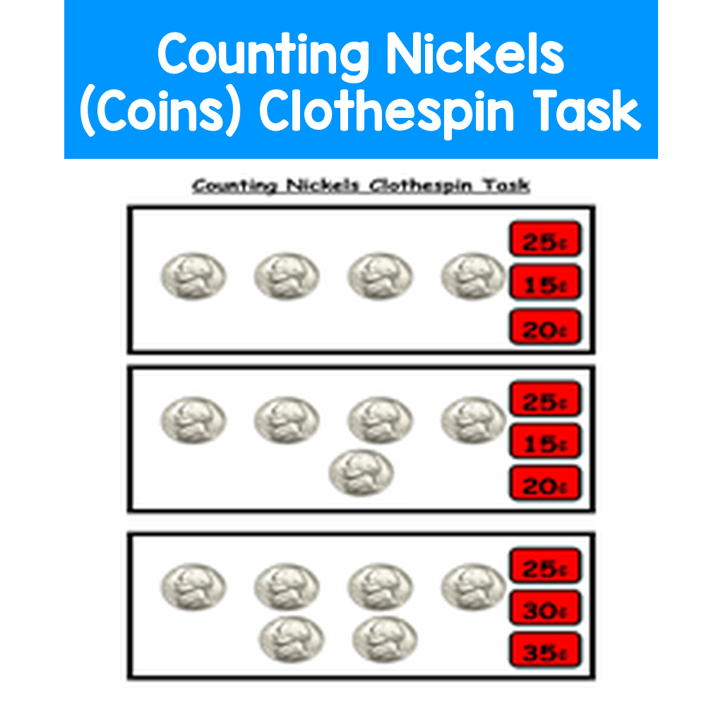 Counting Nickels (Coins) Clothespin Task