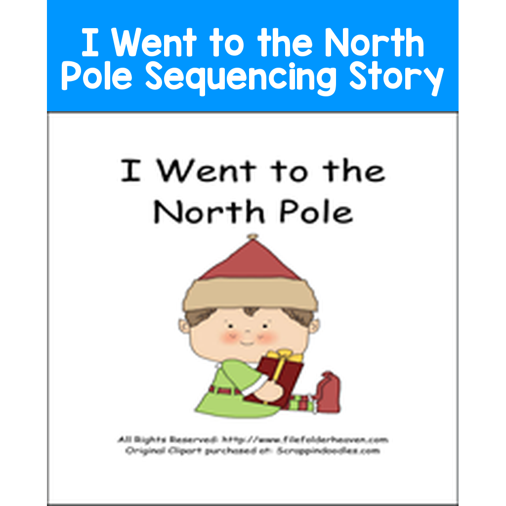 I Went to the North Pole Sequencing Story