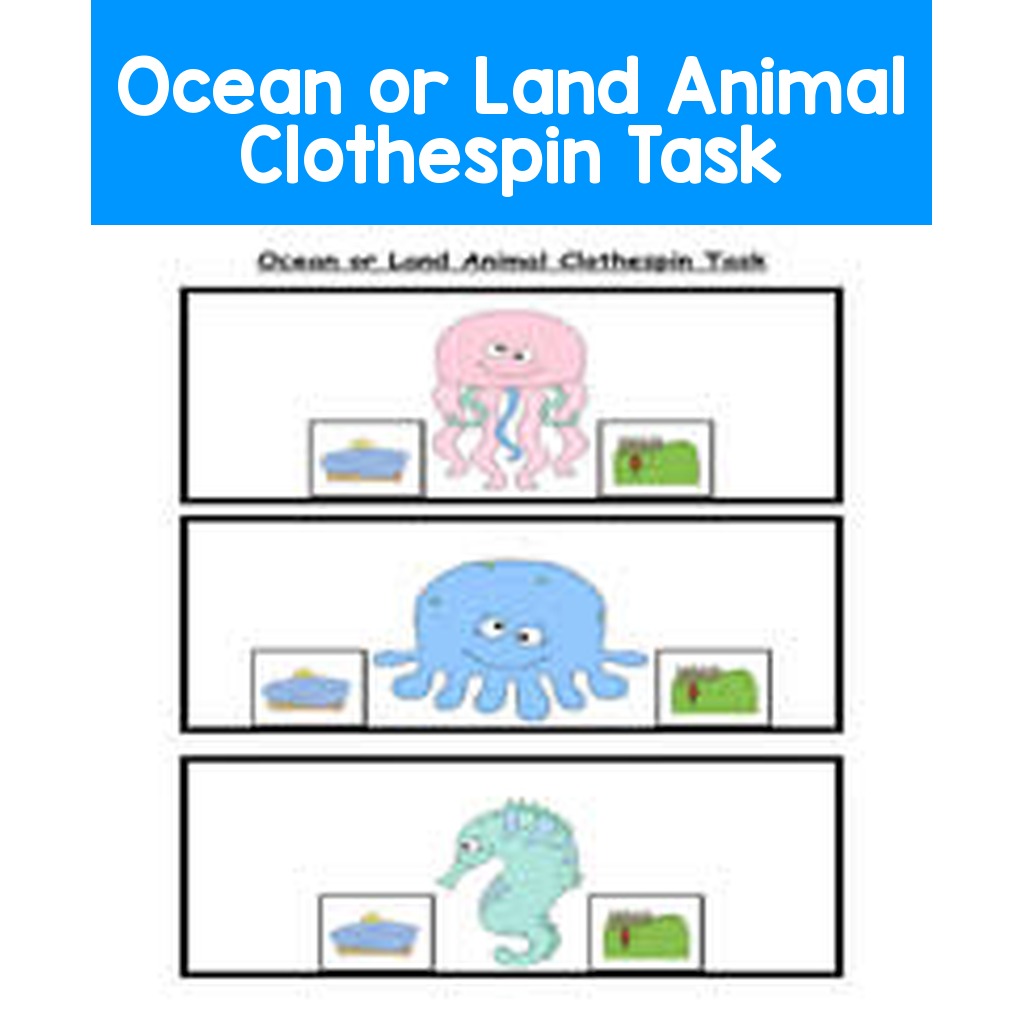 Ocean or Land Animal Clothespin Task