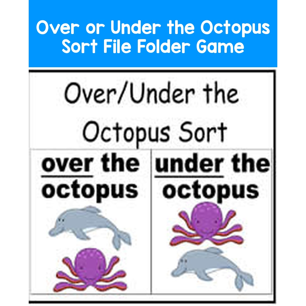 Over or Under the Octopus Sort File Folder Game