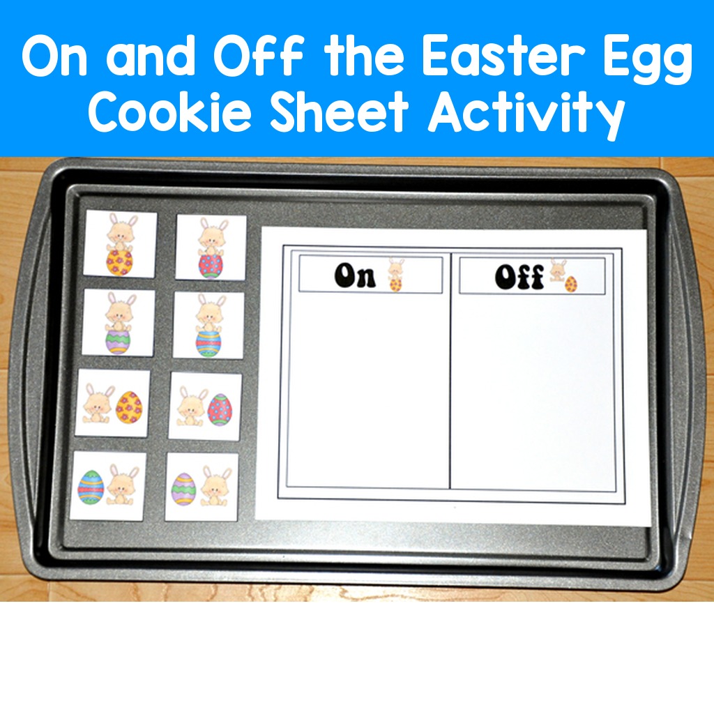 On and Off the Easter Egg Cookie Sheet Activity