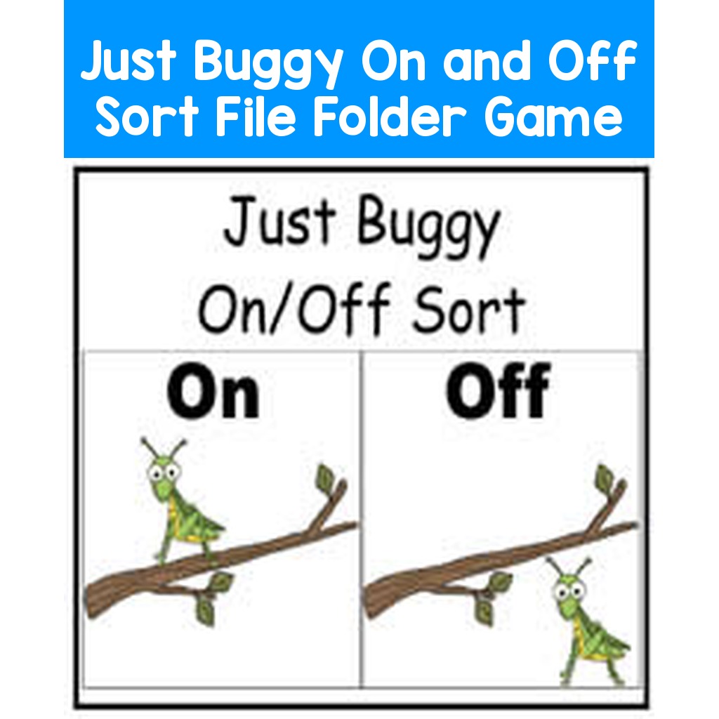 Just Buggy On and Off Sort File Folder Game