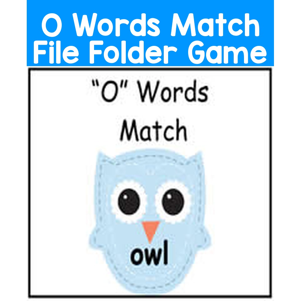 O Words Match File Folder Game