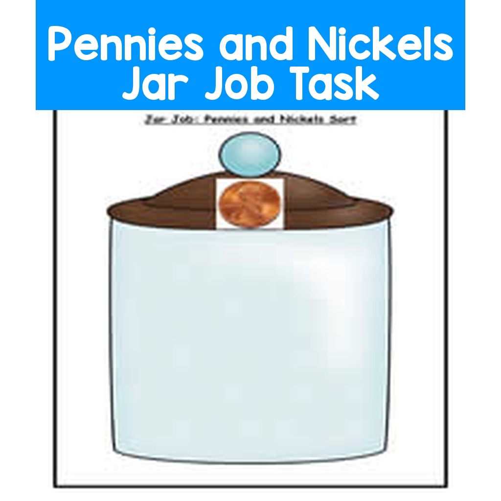 Pennies and Nickels Jar Job Task